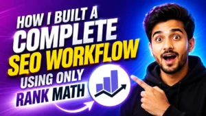 How I Built a Complete SEO Workflow Using Only Rank Math